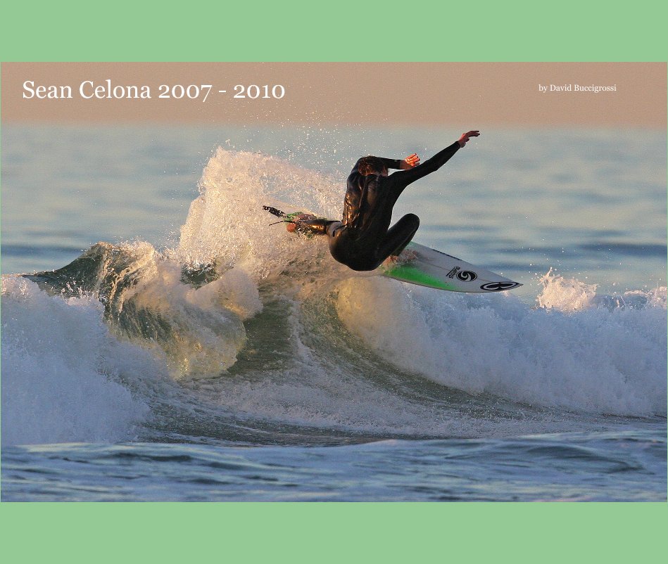 View Sean Celona 2007 - 2010 by David Buccigrossi