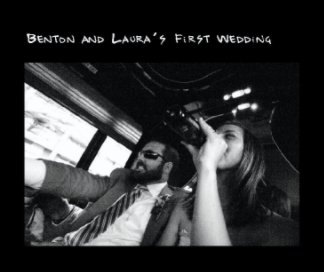 Benton and Laura's First Wedding book cover