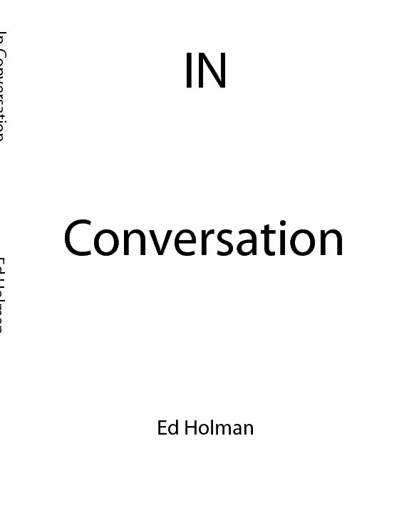 View In Conversation by Ed Holman