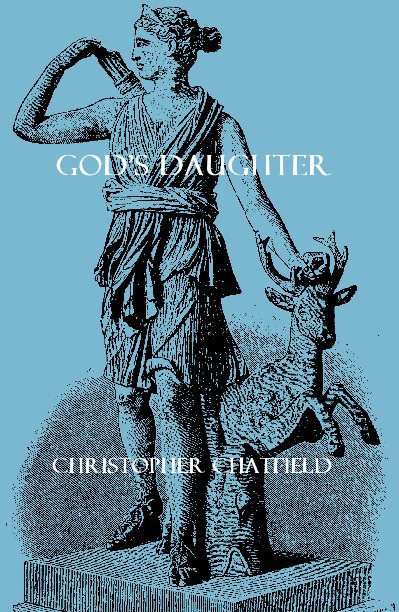 Visualizza GOD'S DAUGHTER di Christopher Chatfield