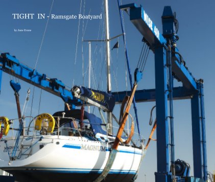 TIGHT IN - Ramsgate Boatyard book cover