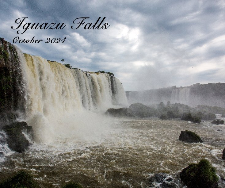 Iguazu Falls October 2024 nach Peter Palm anzeigen