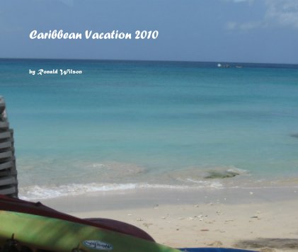 Caribbean Vacation 2010 book cover