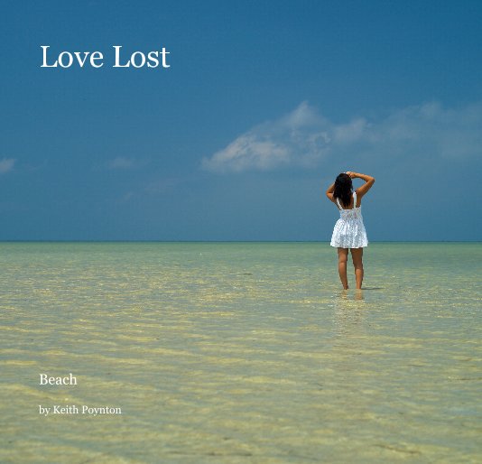 View Love Lost by Keith Poynton