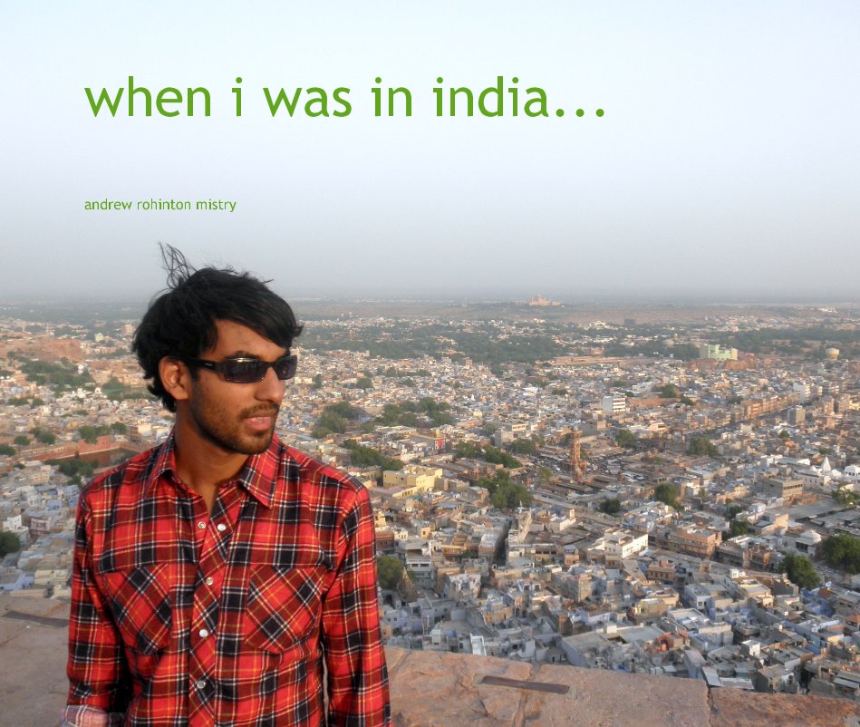 Bekijk when i was in india... op andrew rohinton mistry