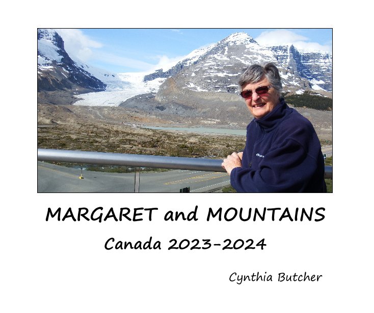 MARGARET and MOUNTAINS Canada 2023-2024 nach Cynthia Butcher anzeigen