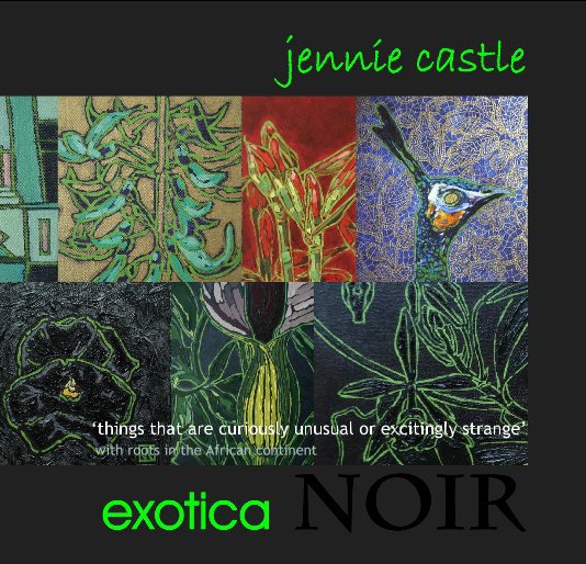 Ver exotica - exotica  N O I R por Jennie Castle