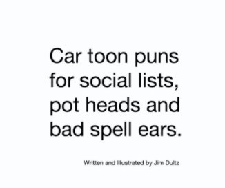Car toon puns for social lists, pot heads and bad spell ears book cover