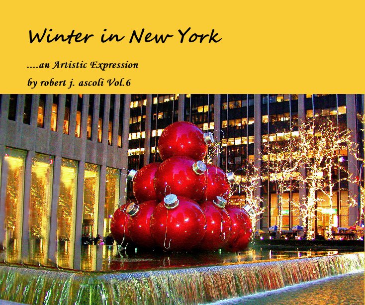 View Winter in New York by robert j. ascoli Vol.6