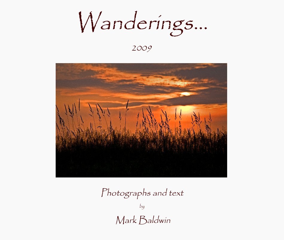 Ver Wanderings... 2009 por Mark Baldwin