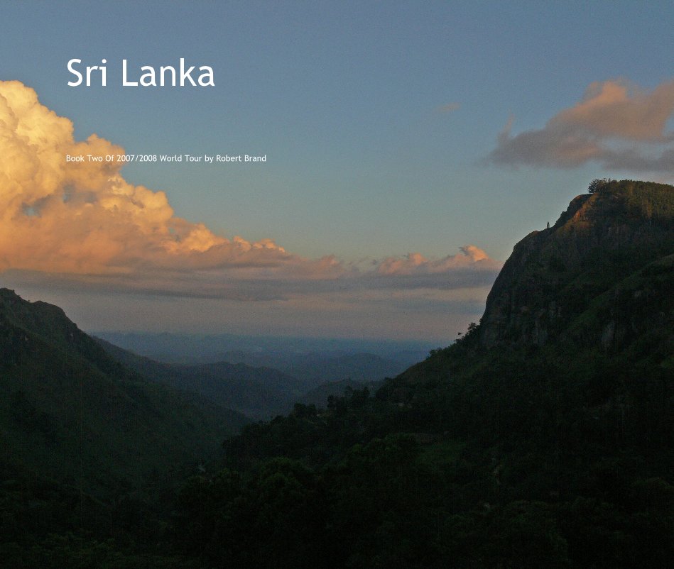 Ver Sri Lanka por Book Two Of 2007/2008 World Tour by Robert Brand