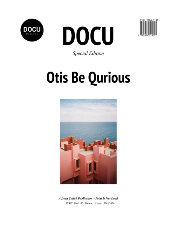 Ver Otis Be Qurious por Docu Magazine