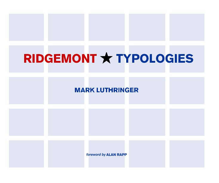 Ver Ridgemont Typologies por Mark Luthringer