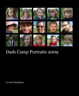 Dads Camp Portraits 2009 book cover