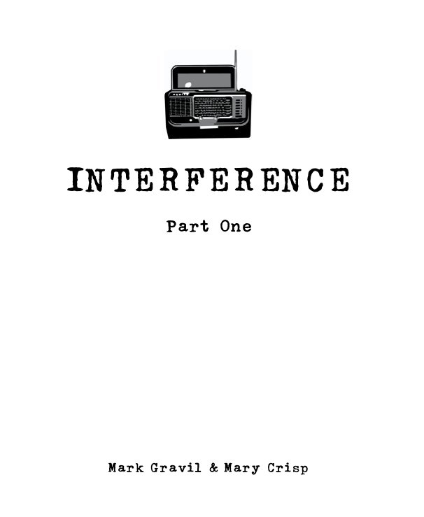 View INTERFERENCE by Mark Gravil & Mary Crisp