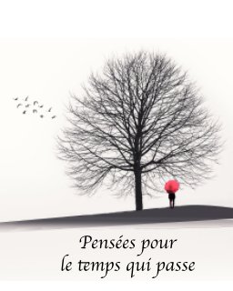 Pensées pour le temps qui passe book cover