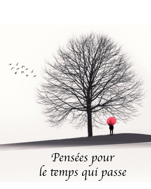 View Pensées pour le temps qui passe by Robert Marleau