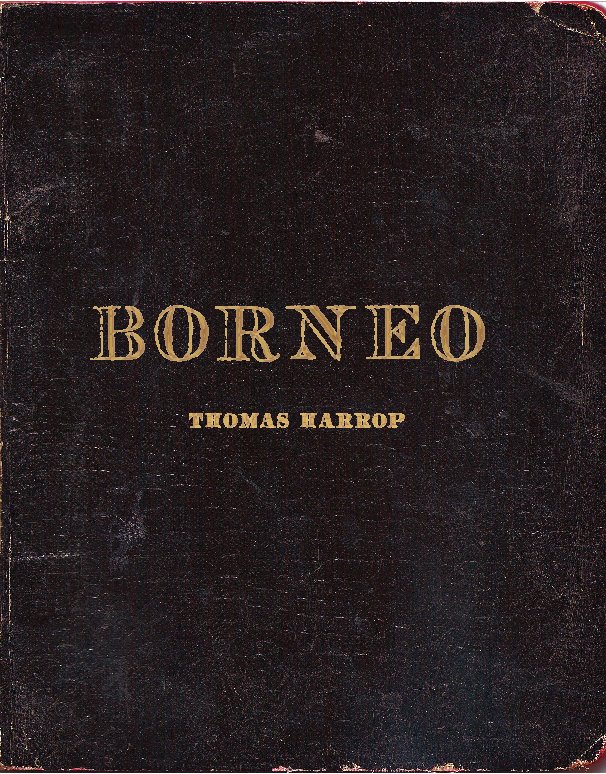 View BORNEO by Thomas Harrop