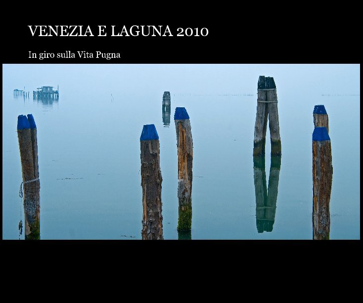 View VENEZIA E LAGUNA 2010 by RICAFF