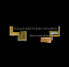 Wallis Bros. Frame Catalog book cover