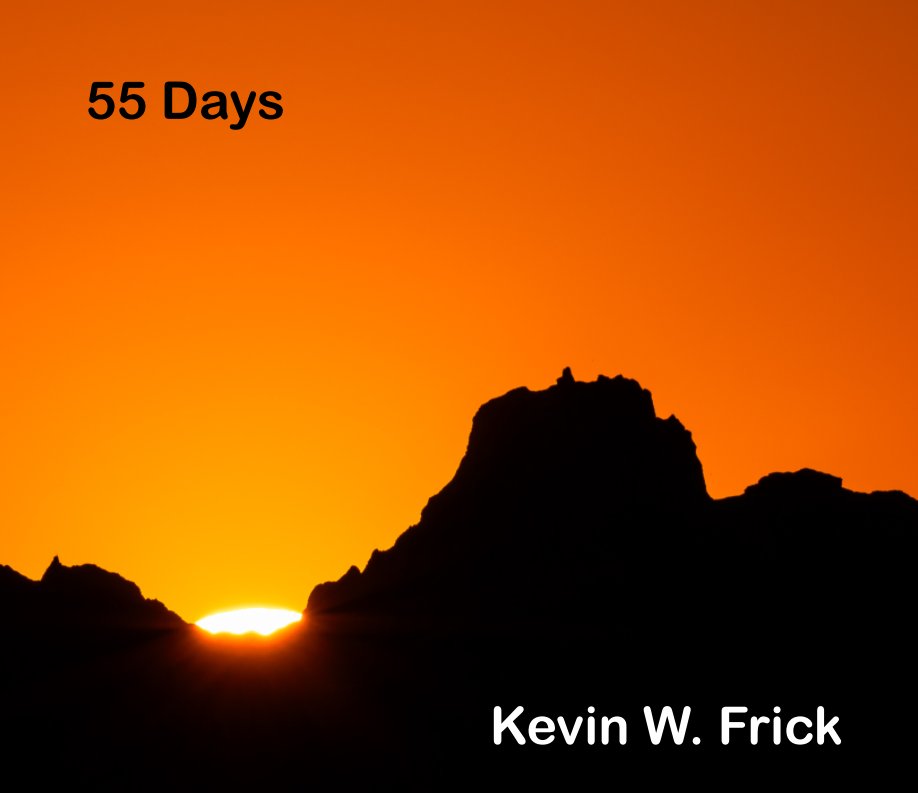 View 55 Days by Kevin Frick