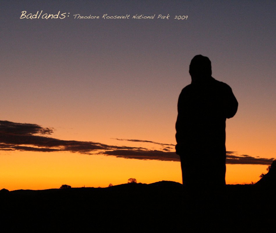 Badlands: Theodore Roosevelt National Park 2009 nach Jim Olson anzeigen