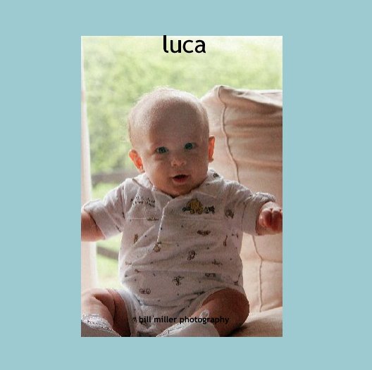 View luca by bill miller photography