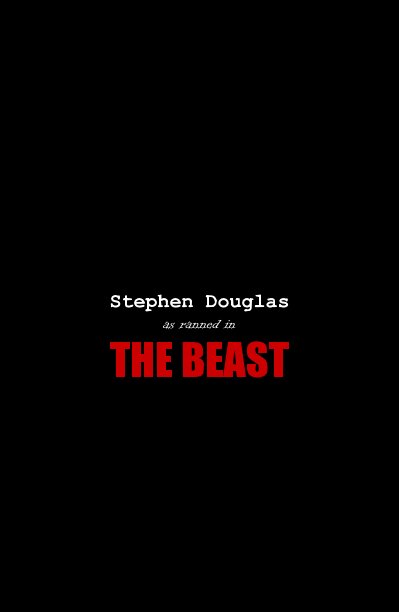 View as ranned in THE BEAST by Stephen Douglas