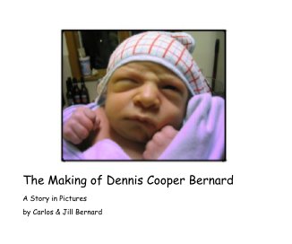 The Making of Dennis Cooper Bernard book cover