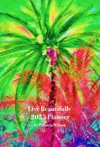 Live Beautifully 2025 Planner book cover