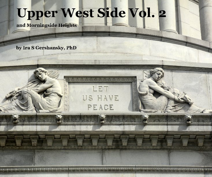 Upper West Side Vol. 2 nach Ira S Gershansky, PhD anzeigen