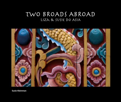 TWO BROADS ABROAD Liza & Susie do AsIA book cover