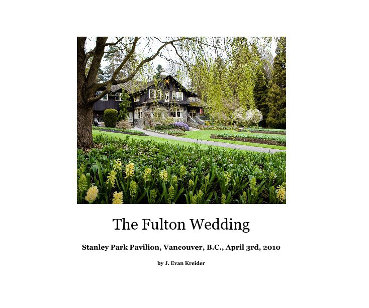 Ver The Fulton Wedding por J. Evan Kreider