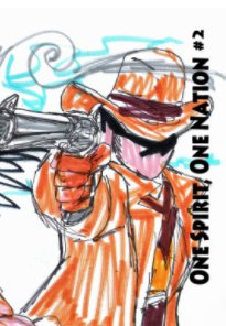 One Spirit, One Nation #2 book cover