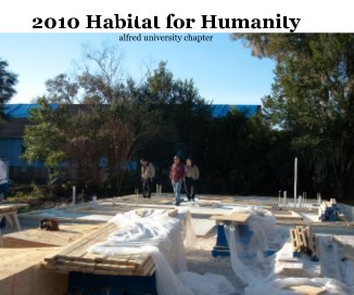 2010 Habitat for Humanity alfred university chapter book cover