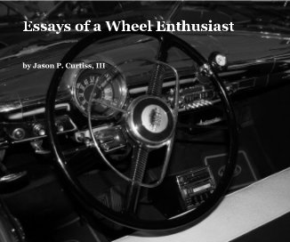 Essays of a Wheel Enthusiast book cover