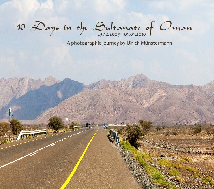View 10 Days in the Sultanate of Oman by Ulrich Münstermann