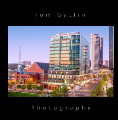 Tom Gatlin Photography book cover