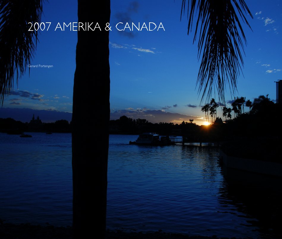 Ver 2007 Amerika & Canada por Gerard Portengen