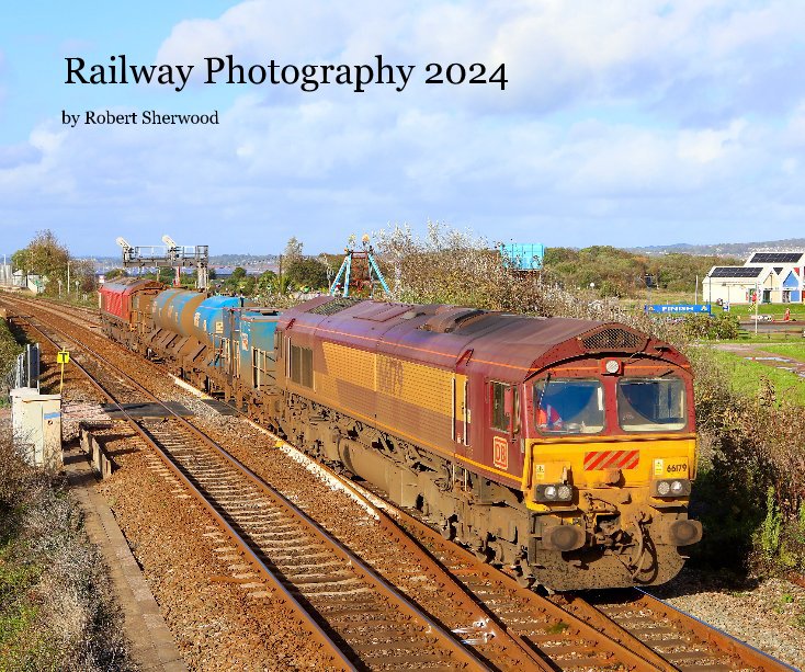 View Railway Photography 2024 by Robert Sherwood