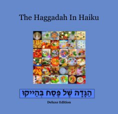 The Haggadah In Haiku (Deluxe Edition) book cover