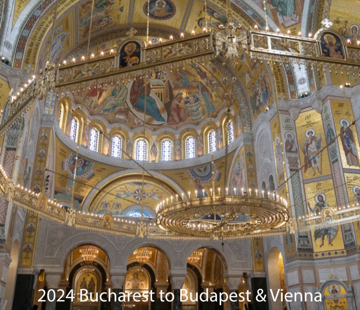 Ver Bucharest to Budapest and Vienna por David and Diane Bahn