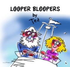 Looper Bloopers book cover