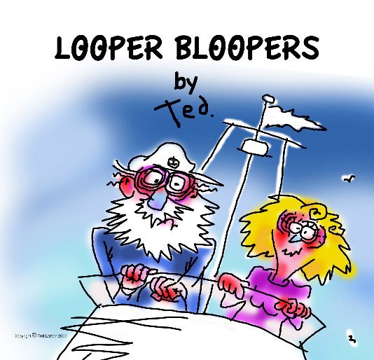 Bekijk Looper Bloopers op Ted larson