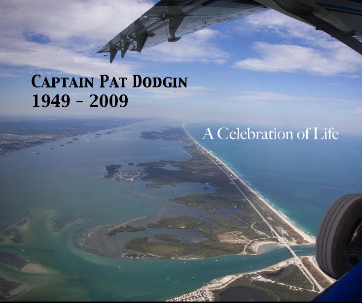 View Captain Pat Dodgin 1949 - 2009 by Harry Parker