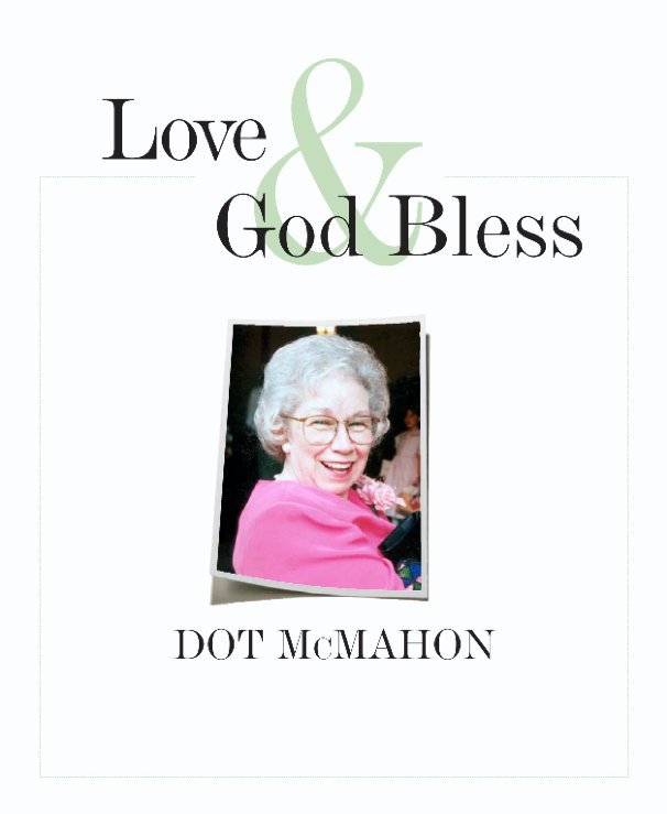 Ver LOVE & GOD BLESS por Dot McMahon