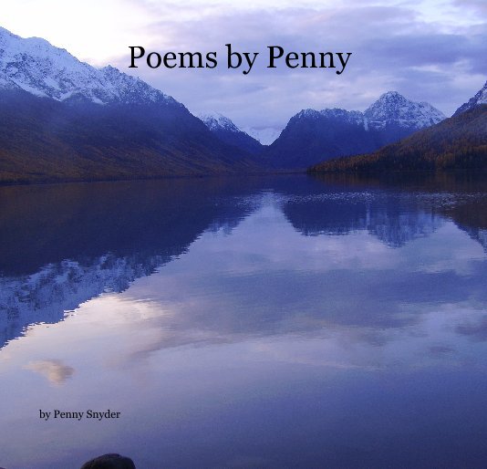 View Poems by Penny by curlybyrd