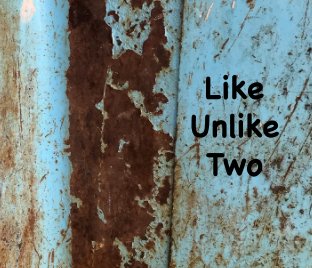 Like Unlike Two book cover