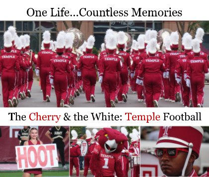 The Cherry and The White: Temple Football book cover