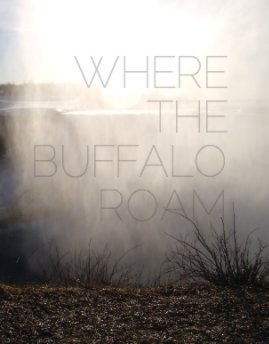 Where the Buffalo Roam book cover